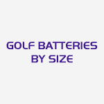 Golf Batteries by Size